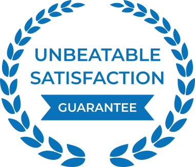 Unbeatable Satisfaction Guarantee